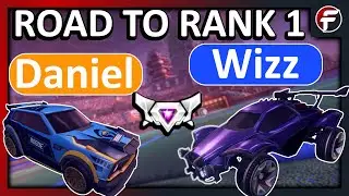 Daniel vs Wizz | DANIEL'S ROAD TO RANK 1 | Rocket League Ranked 1v1