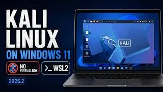 Install Kali Linux on Windows 11 PC using WSL2 - No VirtualBox [2026]