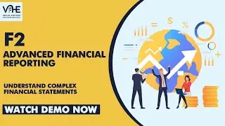 CIMA | F2 &ndash; Advanced Financial Reporting | Understand Complex Financial Statements | Watch Demo