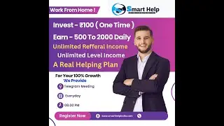 Smart Help India    Full Business Plan    how to earn Money    #smart help india