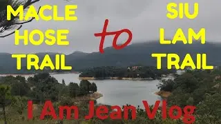 Hiking At Macle Hose Trail To Siu Lam Trail//IAMJEANVLOG
