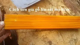 Hướng dẫn cách sơn giả gỗ chi tiết nhất - Metal like wood