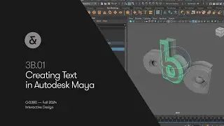 5C.01 &mdash; Creating Text in Autodesk Maya