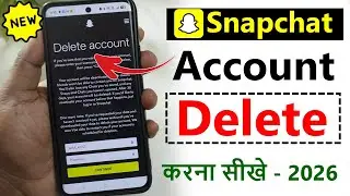 Snapchat account delete kaise kare 2026 | How to delete snapchat account | snapchat id delete kare