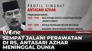 Eks Ketua KPK Antasari Azhar Tutup Usia | tvOne