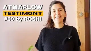 Atmaflow Testimonial #09 by Roshi