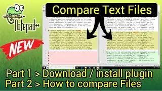 Compare TEXT or CODE files using notepad ++  [ Plugin installation and demo ]