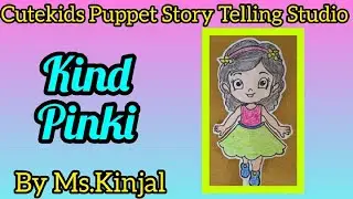 '  Kind Pinki '-Cutekids Puppet Story Telling Studio by Ms. Kinjal