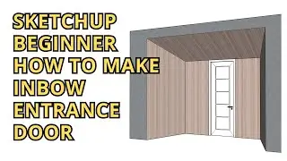 Sketchup beginner tutorial how to make inbow entrance door