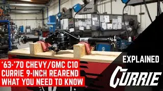 ЧТО КОМПЛЕКТУЕТСЯ С 9-ДЮЙМОВОЙ ЗАДНЕЙ ЧАСТЬЮ CHEVY & GMC C10 CURRIE '63-'70 ГОДОВ | ОБЪЯСНЕНИЕ