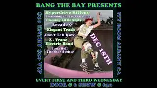 Bang The Bay Presents Featuring Hyperdrive Kittens live at The Ivy Room