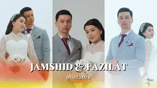 JAMSHIT & FAZILAT (ORZU TO’YXONASI) 01.02.2026