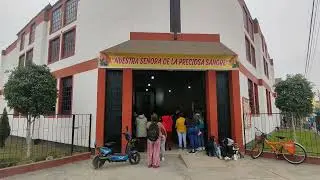 CAPILLA NUESTRA SEÑORA DE LA PRECIOSA SANGRE: En la misa dominical, 2025 (Urb. El Retablo-Comas)