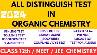Practical Organic Chemistry Class 12 | All Distinguish test in one shot | Distinguish test Class 12