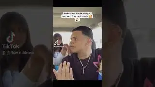 trate a mi mejor amiga como si fuera mi novia 🥰🙈❤️