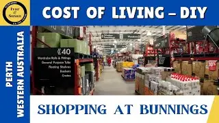Beating the Cost of Living - Shopping at BUNNINGS for DIY Supplies - Perth, Western Australia