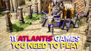 Top 11 Atlantis Games You Need to Play in 2024 & 2025 | Best Games Set in Atlantis