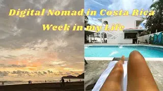 Week in My Life as a Digital Nomad in Jac&oacute;, Costa Rica | Costa Rica Solo Travel Vlog 2021
