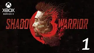 Shadow Warrior 3: Definitive Edition gameplay walkthrough | New Game+ (All weapons unlocked)