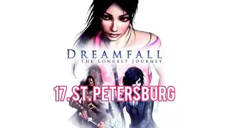 Dreamfall : The Longest Journey - 17. St. Petersburg Music