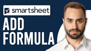 How to Add Formula in Smartsheet (Smartsheet Formulas for Beginners)