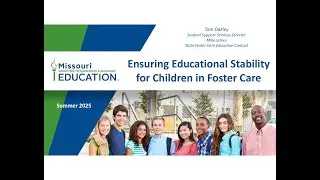 Educational Stability for Children in Foster Care (MO)