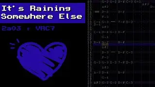 [2a03,VRC7] It's Raining Somewhere Else (Undertale)