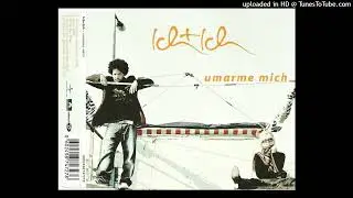 Ich + Ich - Umarme Mich (Phil Fuldner Vox Mix)