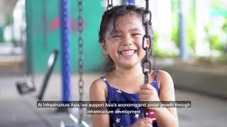 Infrastructure Asia - Making Infrastructure Happen