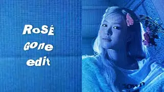 Ros&eacute; - Carousel || Gone edit