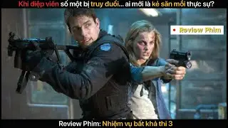 Mission: Impossible 3 - H&agrave;nh Tr&igrave;nh Cứu Vợ Căng N&atilde;o Nhất | Review Phim
