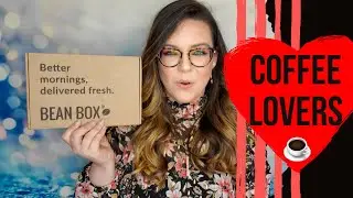 Bean Box Unboxing 2021 + Coupon Code TASTING REVIEW!