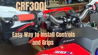 Crf300L - New Handlebars, How to Install Your Grips and Controls the Easy Way, Dual Sport Motorcycle
