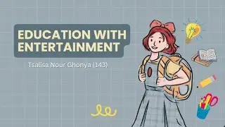 EDUTAINMENT | English Learning With Shadowing Method | Tsalisa Nour Ghonya (202312500143) Class R4B