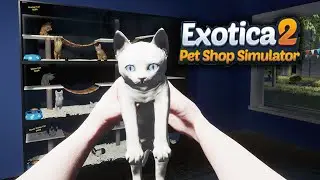 Neue S&uuml;&szlig;e Katzen - Exotica 2: Pet Shop Simulator gameplay deutsch #03