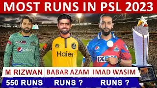 Most Runs in PSL 2023 | Pakistan Super League 2023 Statistics | PSL 8