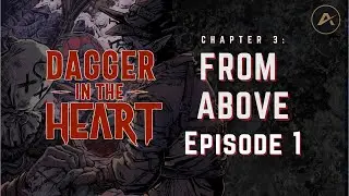 From Above Episode 1 | Dagger in the Heart | Heart: The City Beneath Actual Play