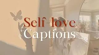 Self-love caption ideas | for IG and FB ♡