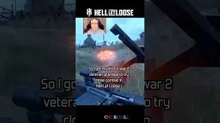 Ww2 veteran grandpa tries Hell Let Loose