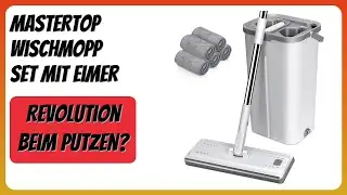 BEWERTUNG (2025): MASTERTOP Wischmopp Set mit Eimer. Infos