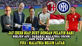JAY IDZES SIAP DUET DENGAN JHON. SEKJEN AFC : MALAYSIA COCOK TUAN RUMAH. FIFA : BELUM CUKUP SYARAT