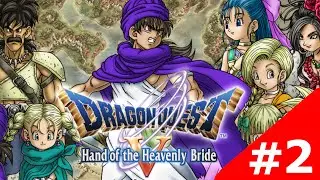 Dragon Quest 5 Hand of the Heavenly Bride: Part 2