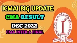 CMA Result Date || Biggest Update || CMA Exam December 2023