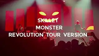 Skillet - Monster (Revolution Tour Version, Leg 1) (Live Key)