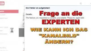 YOUTUBE KANALBILD &Auml;NDERN
