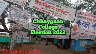 Chhaygaon College Election 2022#chhaygaoncollege #bishaldasit #collegeelection