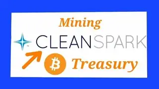 Clean Spark Stock CLSK Bitcoin Mining Treasury Company Price Update