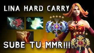 LINA HARD CARRY DOTA 2| SUBE TU MMR | GUIA EN MEDIA LEYENDA-ANCESTRAL