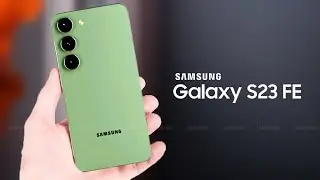 Samsung Galaxy S23 FE &mdash; ОФИЦИАЛЬНЫЙ ПЕРВЫЙ ВЗГЛЯД!