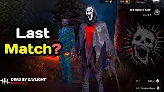 Playing Ghost Face For The Last Time? | Dbd Mobile